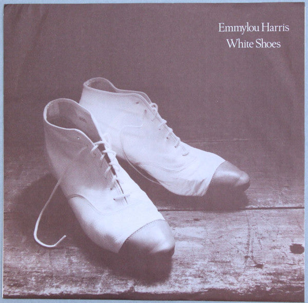 Emmylou Harris : White Shoes (LP, Album, Spe)