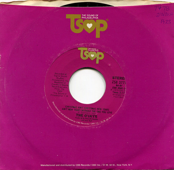 The O'Jays : Christmas Ain't Christmas New Years Ain't New Years Without The One You Love/Just Can't Get Enough (7", Single, Styrene)