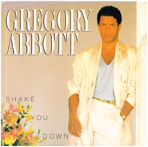 Gregory Abbott : Shake You Down (7", Styrene, Car)