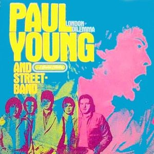 Paul Young And Streetband : London Dilemma A Compleat Collection (2xLP, Comp)