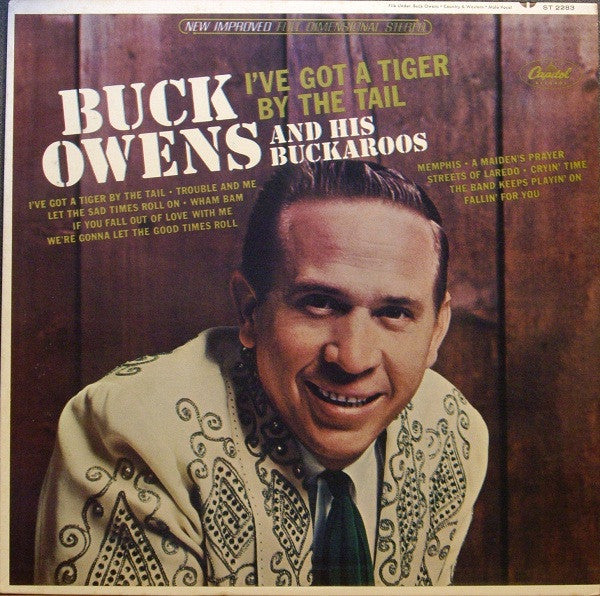 Buck Owens And His Buckaroos : I've Got A Tiger By The Tail (LP, Album, Scr)