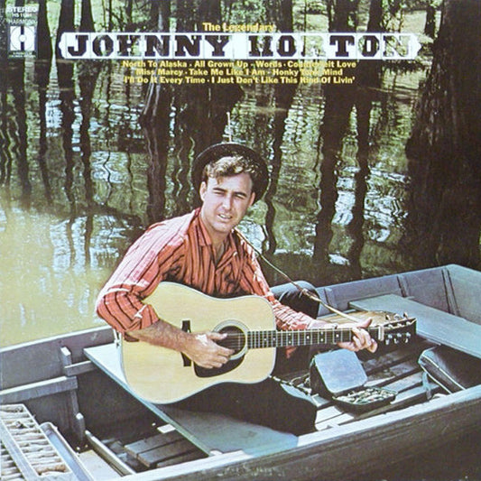Johnny Horton : The Legendary Johnny Horton (LP, Album)