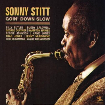 Sonny Stitt : Goin' Down Slow (CD, Comp, Club)