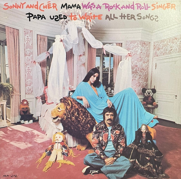 Sonny & Cher : Mama Was A Rock And Roll Singer Papa Used To Write All Her Songs (LP, Album, Club, RE)
