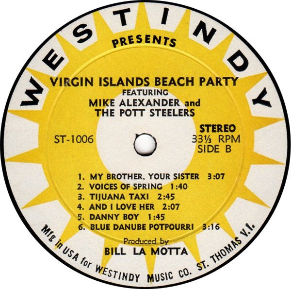 Mike Alexander (10) And The Pott Steelers : Virgin Islands Beach Party (LP, Album)
