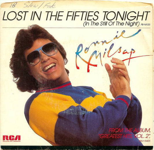 Ronnie Milsap : Lost In The Fifties Tonight (In The Still Of The Night) (7", Styrene, Ind)