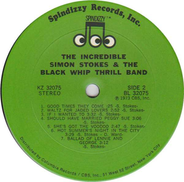 Simon Stokes & The Black Whip Thrill Band : The Incredible Simon Stokes & The Black Whip Thrill Band (LP, Album)