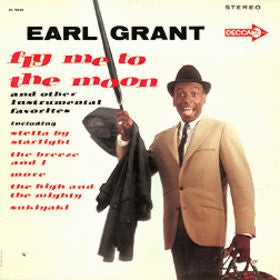 Earl Grant : Fly Me To The Moon (LP, Album)