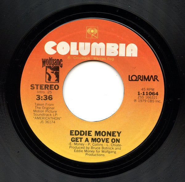 Eddie Money / Zane Buzby : Get A Move On / Don't You Ever Say No (7")