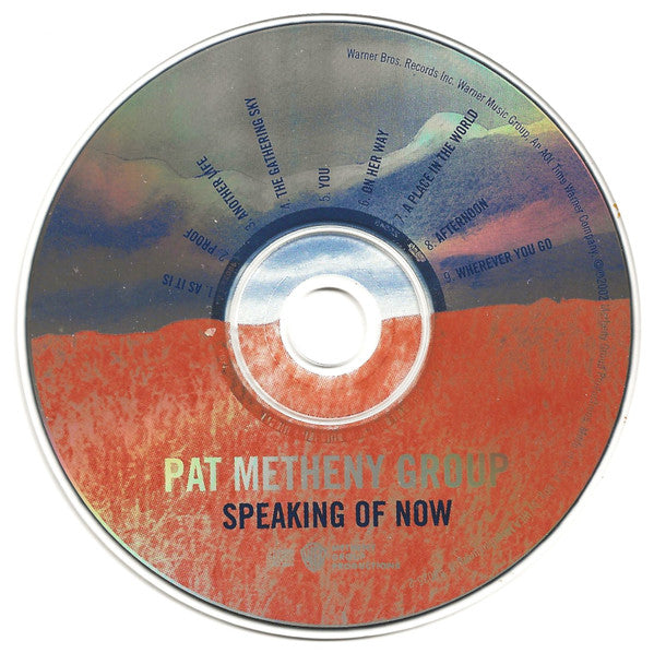 Pat Metheny Group : Speaking Of Now (CD, Album, WEA)