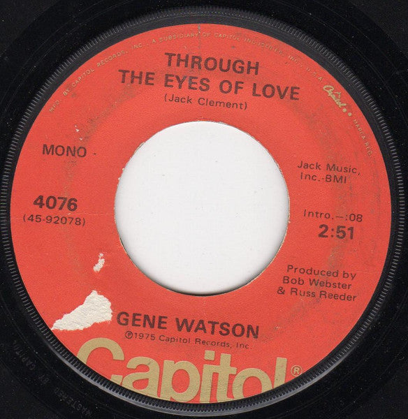 Gene Watson : Love In The Hot Afternoon / Through The Eyes Of Love (7", Single, Mono, Jac)