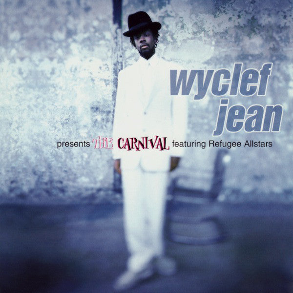 Wyclef Jean Featuring Refugee Allstars* : The Carnival (CD, Album)