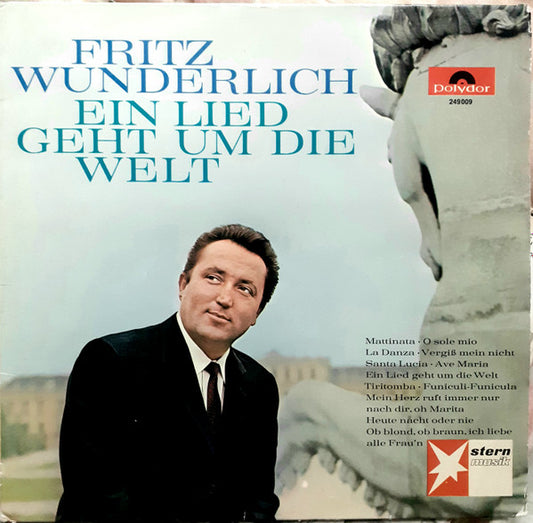 Fritz Wunderlich : Ein Lied Geht Um Die Welt (LP, Album)
