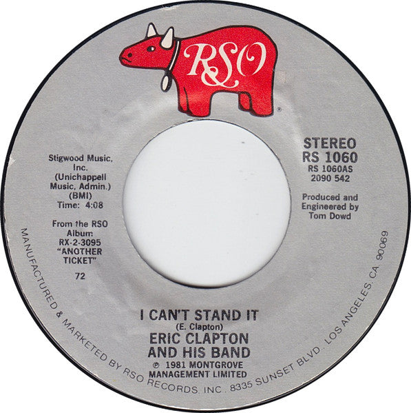 Eric Clapton And His Band : I Can't Stand It (7", Single, Styrene, 72 )