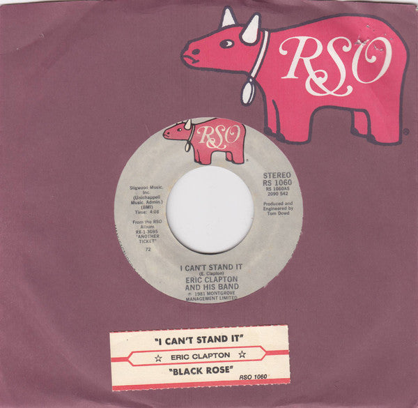 Eric Clapton And His Band : I Can't Stand It (7", Single, Styrene, 72 )