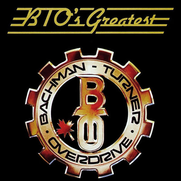 Bachman-Turner Overdrive : BTO's Greatest (CD, Comp, Club, CRC)