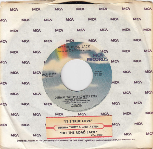 Conway Twitty & Loretta Lynn : It's True Love / Hit The Road Jack (7", Single, Glo)