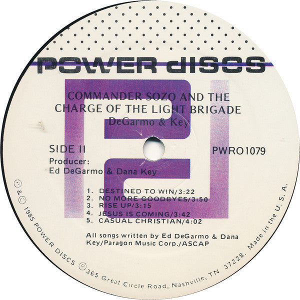 DeGarmo & Key : Commander Sozo And The Charge Of The Light Brigade (LP, Album)