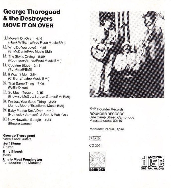 George Thorogood & The Destroyers : Move It On Over (CD, Album, RE, RM)