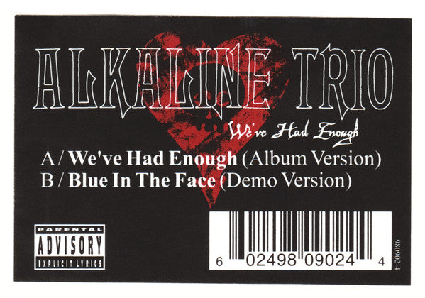 Alkaline Trio : We've Had Enough (7", Single, Pic)