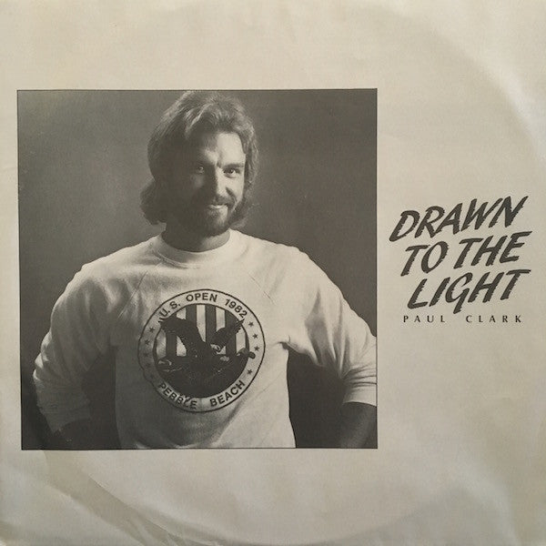Paul Clark (5) : Drawn To The Light (LP, Album)