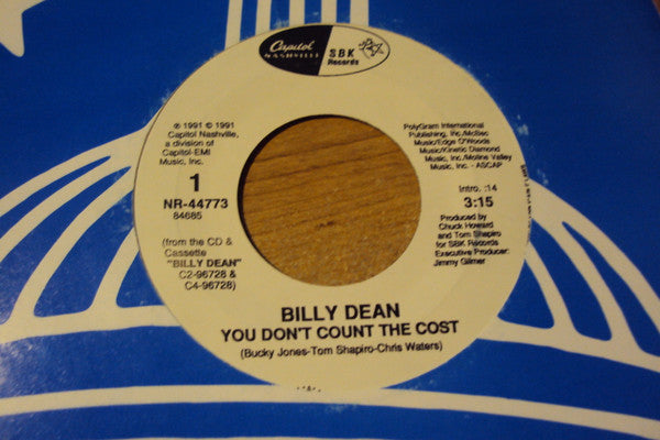 Billy Dean : You Don't Count The Cost (7", Single)