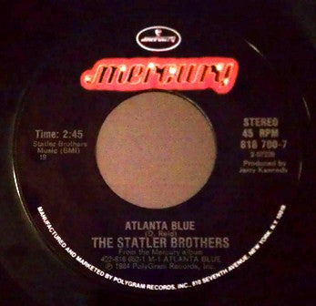 The Statler Brothers : Atlanta Blue / If It Makes Any Difference (7", Single, Styrene, 19 )