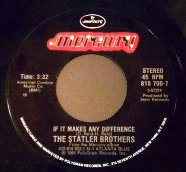 The Statler Brothers : Atlanta Blue / If It Makes Any Difference (7", Single, Styrene, 19 )