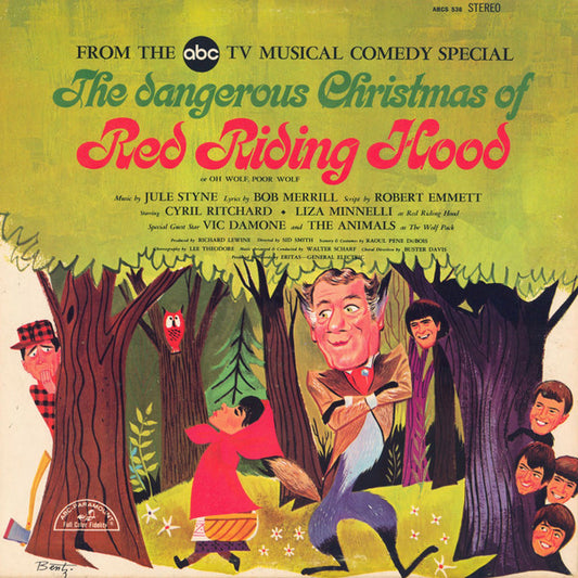 Cyril Ritchard, Liza Minnelli, Vic Damone, The Animals : The Dangerous Christmas Of Red Riding Hood (LP, Album)
