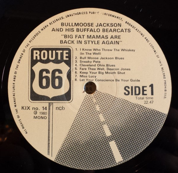 Bullmoose Jackson & His Buffalo Bearcats* : Big Fat Mamas Are Back In Style Again (LP, Album, Comp, Mono)