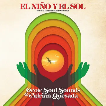 Ocote Soul Sounds & Adrian Quesada - El Nino Y El Sol OST