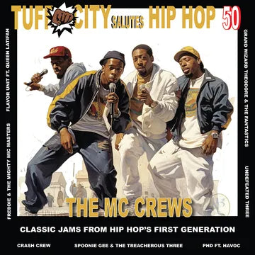 Various Artists - Tuff City Salutes Hip Hop: The MC Crews Jams