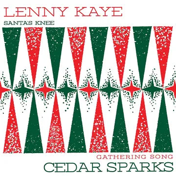 Kaye, Lenny & Cedar Sparks - Holiday Split 7"