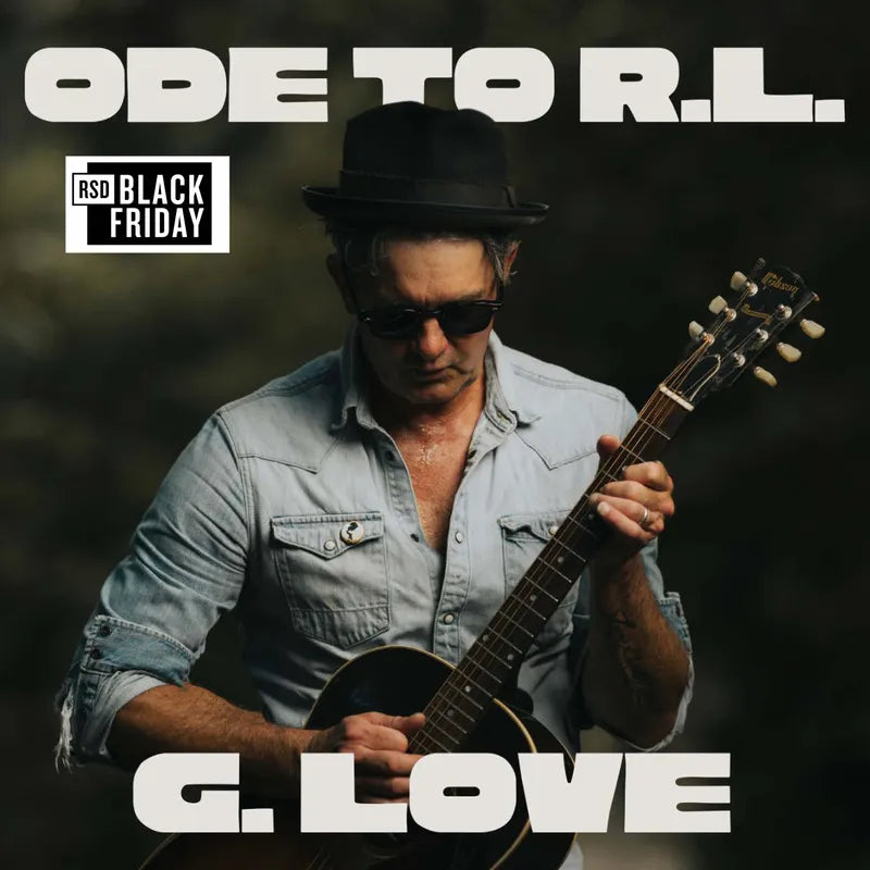 G. Love & Special Sauce - Ode To R.L.