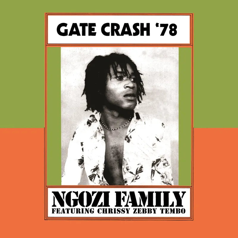 Ngozi Family - Gate Crash '78
