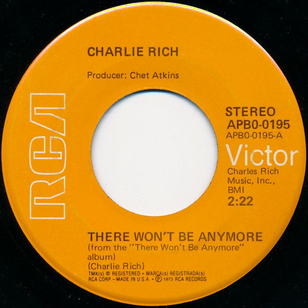 Charlie Rich : There Won't Be Anymore (7", Single, Ind)