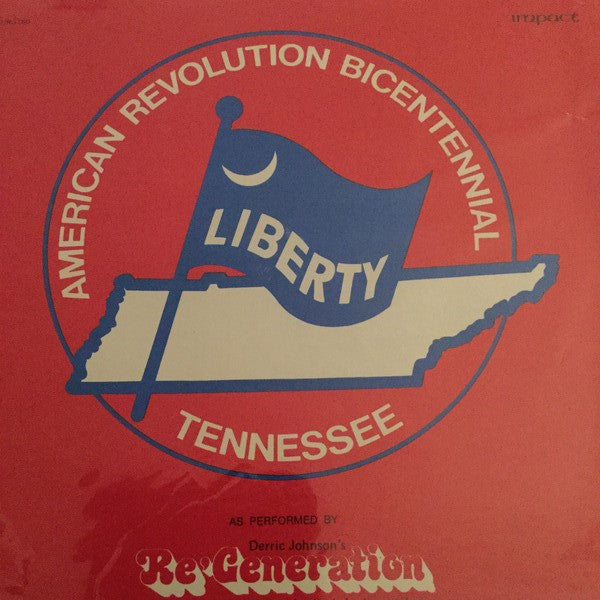 Re'Generation : American Revolution Bicentennial: Liberty, Tennessee (LP, Album)