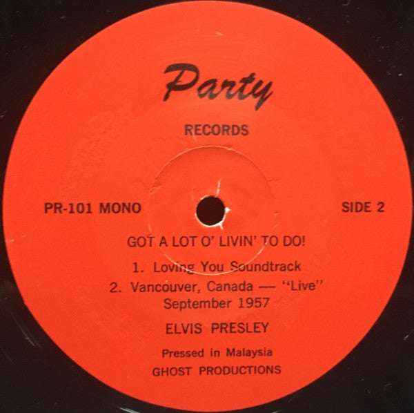 Elvis Presley : Got A Lot O' Livin' To Do (LP, Comp, Mono, Unofficial)