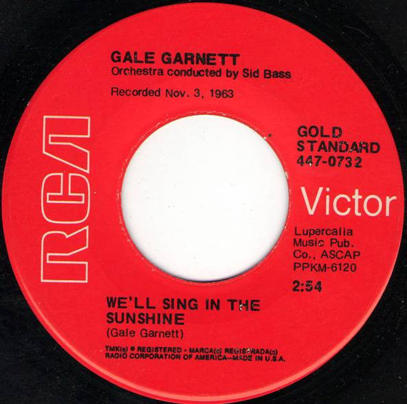 Gale Garnett : We'll Sing In The Sunshine / You Are My Sunshine (7", Single, RE)