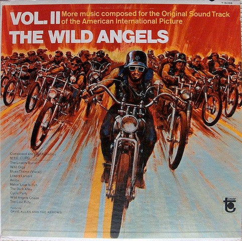 Mike Curb Featuring Davie Allan & The Arrows : The Wild Angels, Volume II (Original Soundtrack) (LP, Album, Mono)