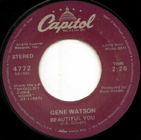 Gene Watson : Should I Come Home (Or Should I Go Crazy) (7", Single)