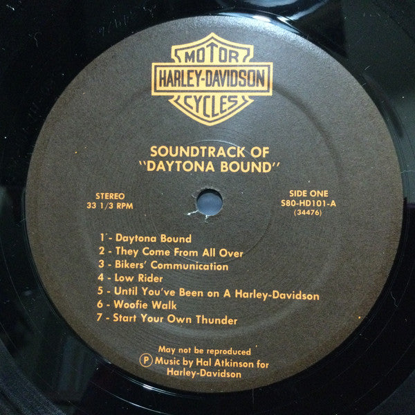 Hal Atkinson : Harley-Davidson Presents Soundtrack Of "Daytona Bound" (LP)
