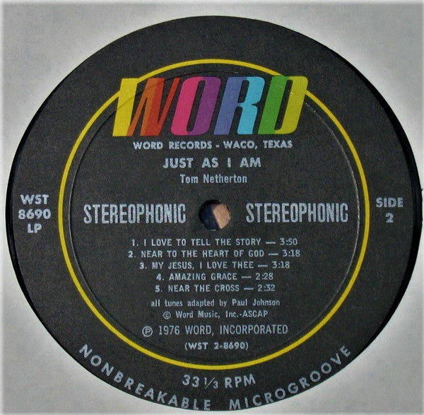 Tom Netherton : Just As I Am (LP, Album)