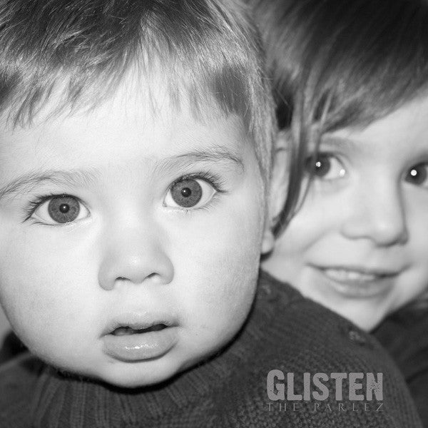 The Parlez : Glisten (LP, Album, Ltd, Num, Ora)