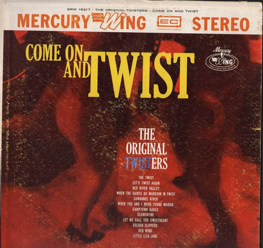 The Original Twisters : Come On And Twist (LP, Album)