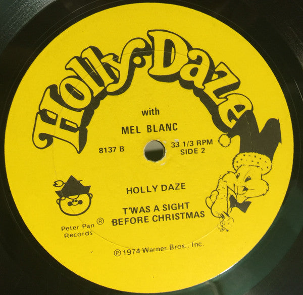 Bugs Bunny And His Friends* Starring The Voices Of Mel Blanc : Holly-Daze (LP)