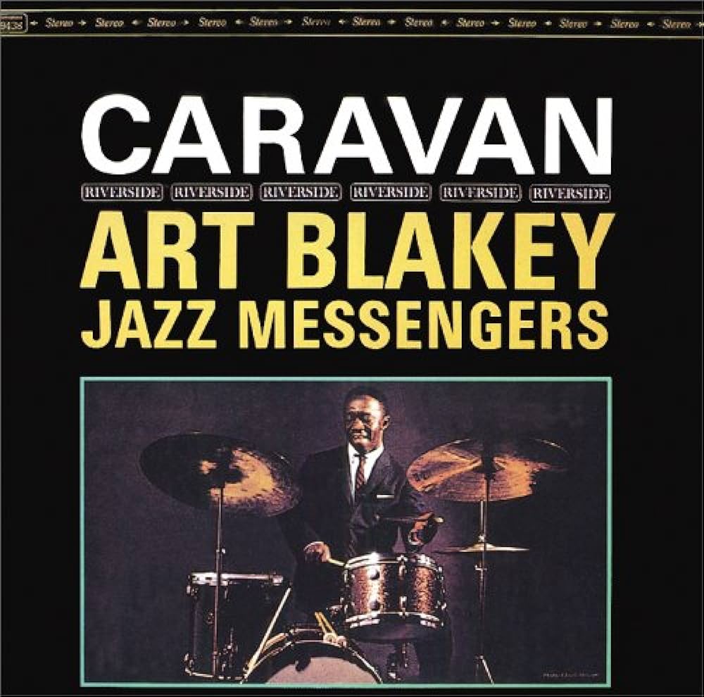Blakey, Art & the Jazz Messengers - Caravan