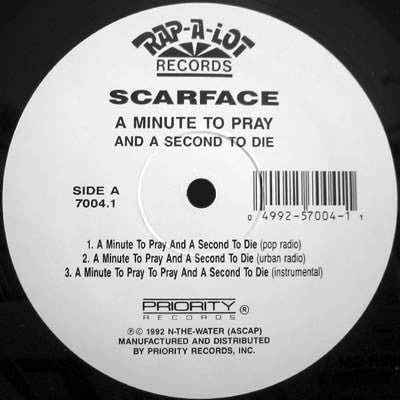 Scarface (3) : A Minute To Pray And A Second To Die (12")