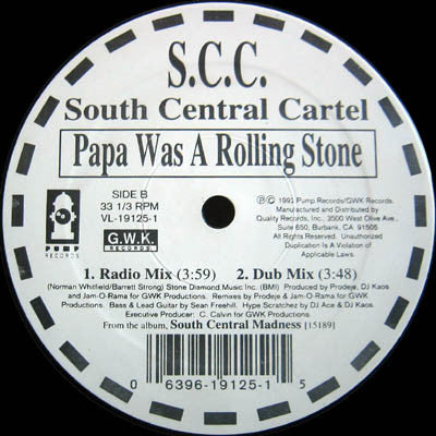 South Central Cartel : Papa Was A Rolling Stone (12")