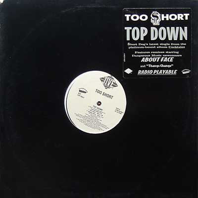 Too $hort* : Top Down (12", Promo)